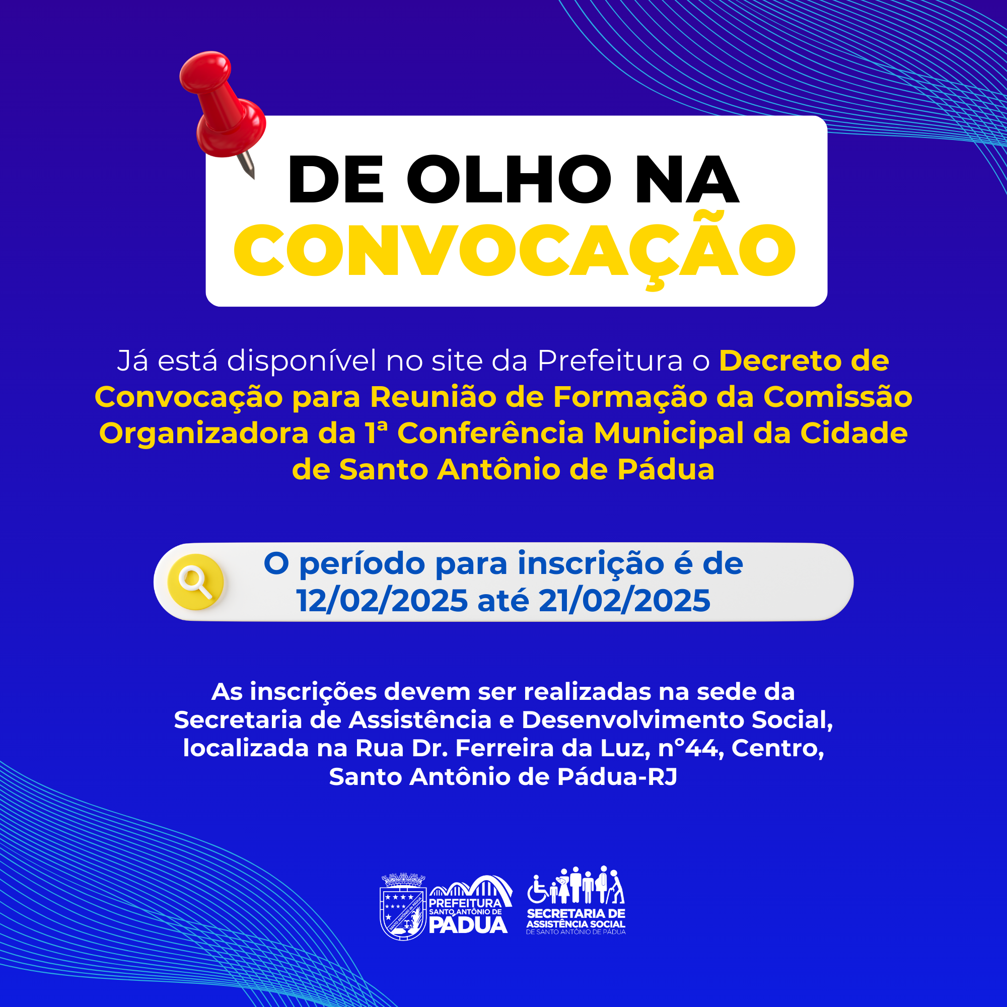 Decreto de Convocação para Reunião de Formação da Comissão Organizadora da 1ª Conferência Municipal da Cidade de Santo Antônio de Pádua